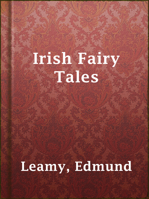 Title details for Irish Fairy Tales by Edmund Leamy - Available